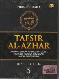 Tafsir Al Azhar Jilid 5: diperkaya dengan pendekatan sejarah, sosiologi, tasawuf, ilmu kalam, sastra dan psikologi