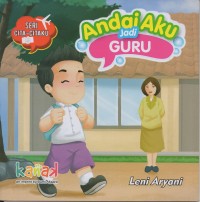 Andai aku jadi guru