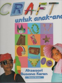 Craft untuk anak-anak: aksesoris busana keren