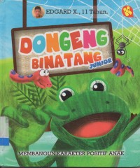 Image of Dongeng binatang junior: membangun karakter positif anak