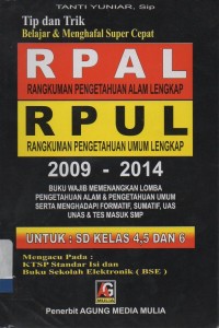 Tip dan trik belajar dan menghafal RPAL RPUL 2009-2014 untuk : SD kelas 4,5 dan 6