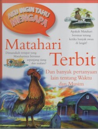 Aku ingin tahu mengapa: matahari terbit dan banyak pertanyaan lain tentang waktu dan musim