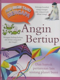 Aku ingin tahu: angin bertiup dan banyak pertanyaan lain tentang planet bumi