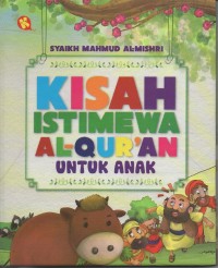 Kisah istimewa al-qur'an untuk anak