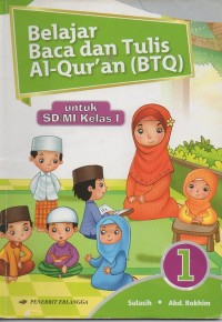 Belajar baca dan tulis al-qur'an (BTQ): untuk SD/MI kelas 1