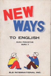 New ways to english: buku penuntun buku 3