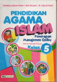 Pendidikan agama islam penerapan manajemen qolbu untuk SD kelas 5