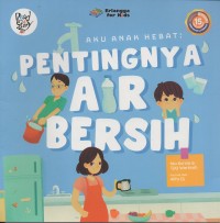 Aku anak sehat: pentingnya air bersih