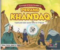 Perang khandaq: terjadi pada bulan syawal tahun ke-5 hijriyah