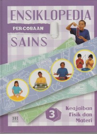 Ensiklopedia percobaan sains: keajaiban fisik dan materi