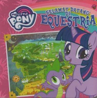 My little pony: selamat datang di equestria