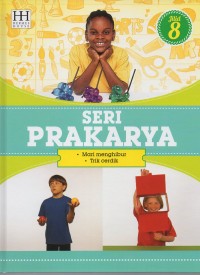 Seri Prakarya: Mari menghibur dan trik cerdik 8